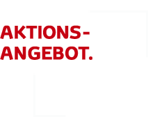 Unser Aktionsangebot
